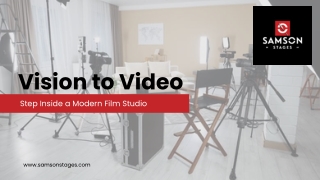 Vision to Video: Step Inside a Modern Film Studio