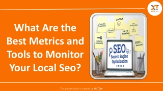 What Are the Best Metrics and Tools to Monitor Your Local Seo