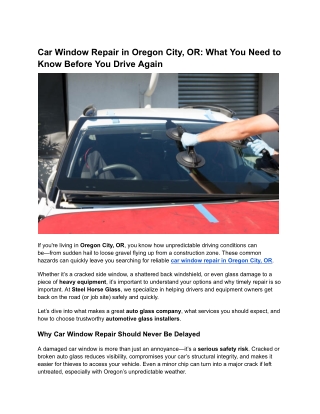 Car Window Repair in Oregon City, OR: What You Need to Know Before You Drive Aga