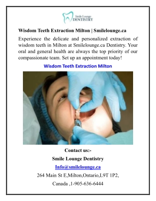 Wisdom Teeth Extraction Milton Smilelounge.ca