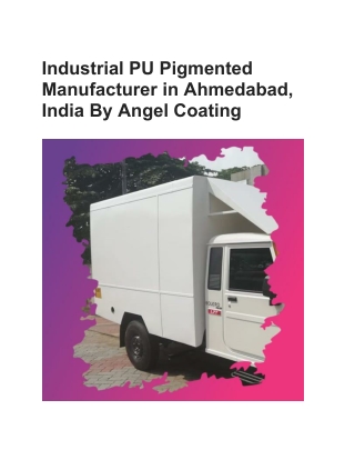 Industrial PU Pigmented Manufacturer in Ahmedabad, India By Angel Coating