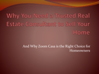 Why You Need a Trusted Real Estate Consultant