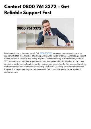 Contact 0800 761 3372 – Fast & Reliable Customer Support