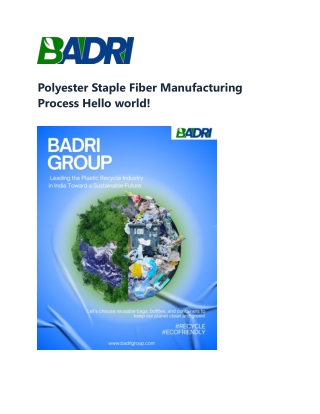 Polyester Staple Fiber Manufacturing Process Hello world