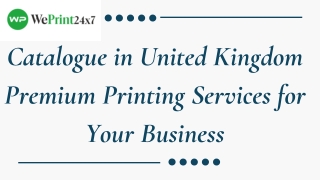 Catalogue in United Kingdom Premium Printing Services for Your Business