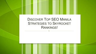 Discover Top SEO Manila Strategies to Skyrocket Rankings!