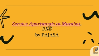 Service Apartments in Mumbai by PAJASA