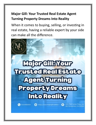 Major Gill Your Trusted Real Estate Agent Turning Property Dreams Into Reality