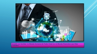 Invertir con Sentido: Pedro Cean y la Revolución Humana en Finanzas Latam