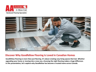 Why Goodfellow Flooring Is Ideal for Canadian Homes