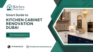 Smart Guide to Kitchen Cabinet Renovation Dubai
