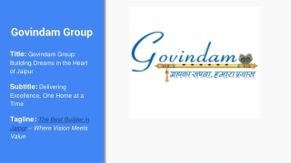 Govindam Group – Crafting Quality Homes in the Heart of Jaipur