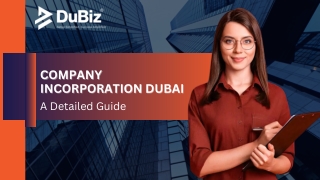 Company Incorporation Dubai – A Detailed Guide