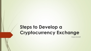 Steps to Develop a Cryptocurrency Exchange