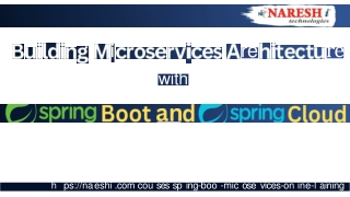 Building Microservices Architecture with Spring Boot and Spring Cloud