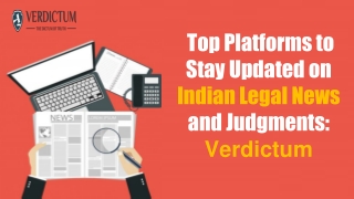 Top Platforms to Stay Updated on Indian Legal News and Judgments