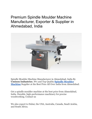 Premium Spindle Moulder Machine Manufacturer, Exporter & Supplier in Ahmedabad, India