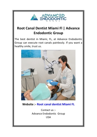 Root Canal Dentist Miami Fl  Advance Endodontic Group