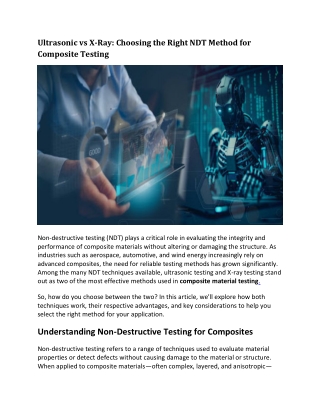 Ultrasonic vs X-Ray: Choosing the Right NDT Method for Composite Testing
