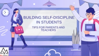 Building Self-Discipline in Students Tips for Parents and Teachers