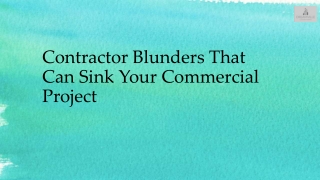 Contractor Blunders That Can Sink Your Commercial Project