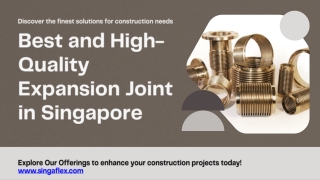 Best and High-Quality Expansion Joint in Singapore - www.singaflex.com