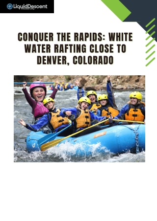 Conquer the Rapids White Water Rafting Close to Denver, Colorado