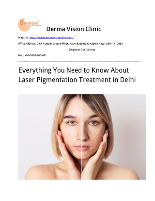 Laser Pigmentation Treatment in Delhi