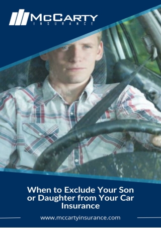 Exclude son or daughter from car insurance
