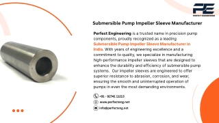 Submersible ⁠Pump Impeller Sleeve Manufacturer