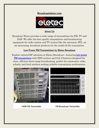 Low Power FM Transmitters from Eletec Broadcast ideal for local and community radio broadcasting