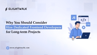 Why You Should Consider Hire Dedicated Frontend Developers for Long-term Projects