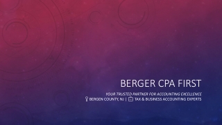 Berger CPA First Your Trusted Partner for Accounting Excellence Bergen County NJ  Tax & Business Accounting Experts