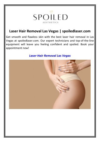 Laser Hair Removal Las Vegas  spoiledlaser.com