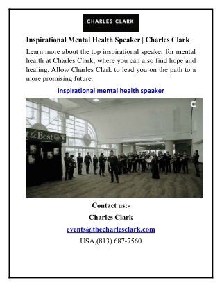 Inspirational Mental Health Speaker  Charles Clark