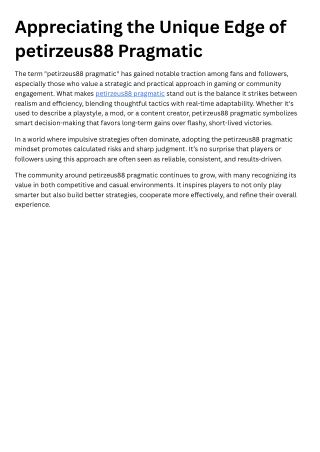Title Appreciating the Unique Edge of petirzeus88 Pragmatic