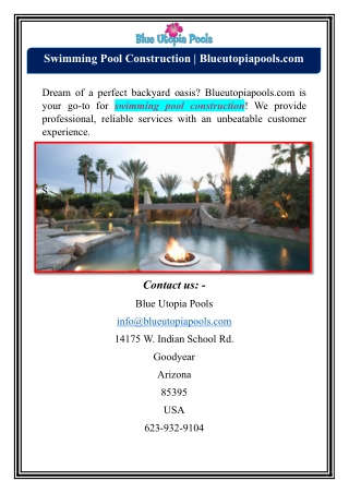 Swimming Pool Construction | Blueutopiapools.com