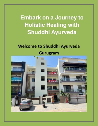 Embark on a Journey to Holistic Healing with Shuddhi Ayurveda