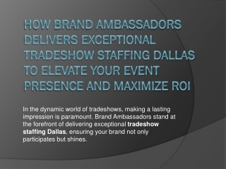 Brand Ambassadors: Your Premier Choice for Tradeshow Staffing Dallas