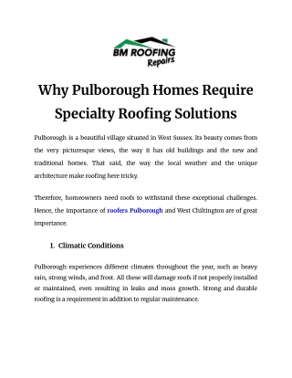 Why Pulborough Homes Require Specialty Roofing Solutions