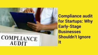 Compliance audit for Startups_ Why Early-Stage Businesses Shouldn’t Ignore It