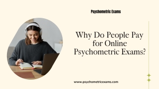 Why Do People Pay for Online Psychometric Exams?