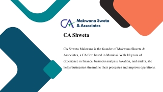 CA Shweta provides expert accounting, taxation, and advisory services for businesses and individuals