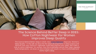 The Science Behind Better Sleep in 2025: How Cotton Nightwear for Women Improves