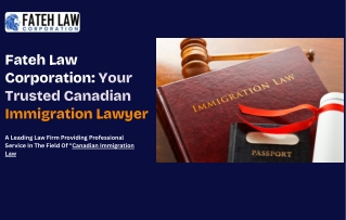 Canadian Immigration Services – Fateh Law Corporation