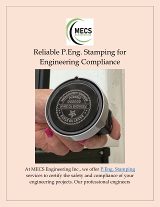 Reliable P.Eng. Stamping for Engineering Compliance