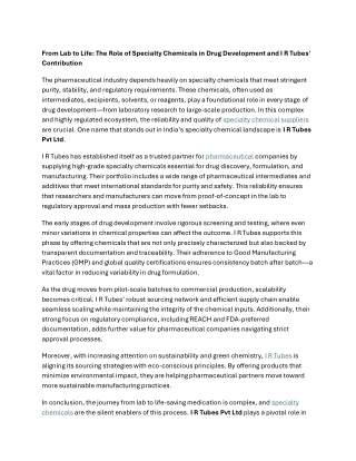 From Lab to Life - The Role of Specialty Chemicals in Drug Development and I R Tubes' Contribution
