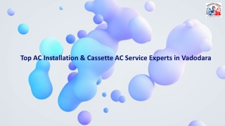 Top AC Installation & Cassette AC Service Experts in Vadodara