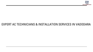 Expert AC Technicians & Installation Services in Vadodara
