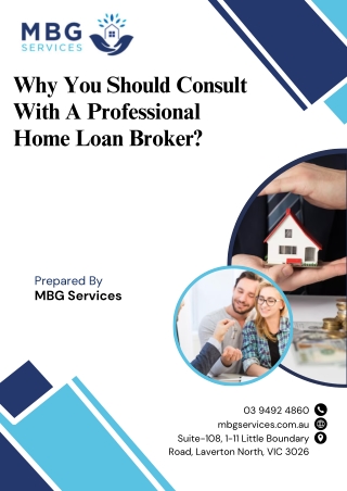 Why You Should Consult With A Professional Home Loan Broker?